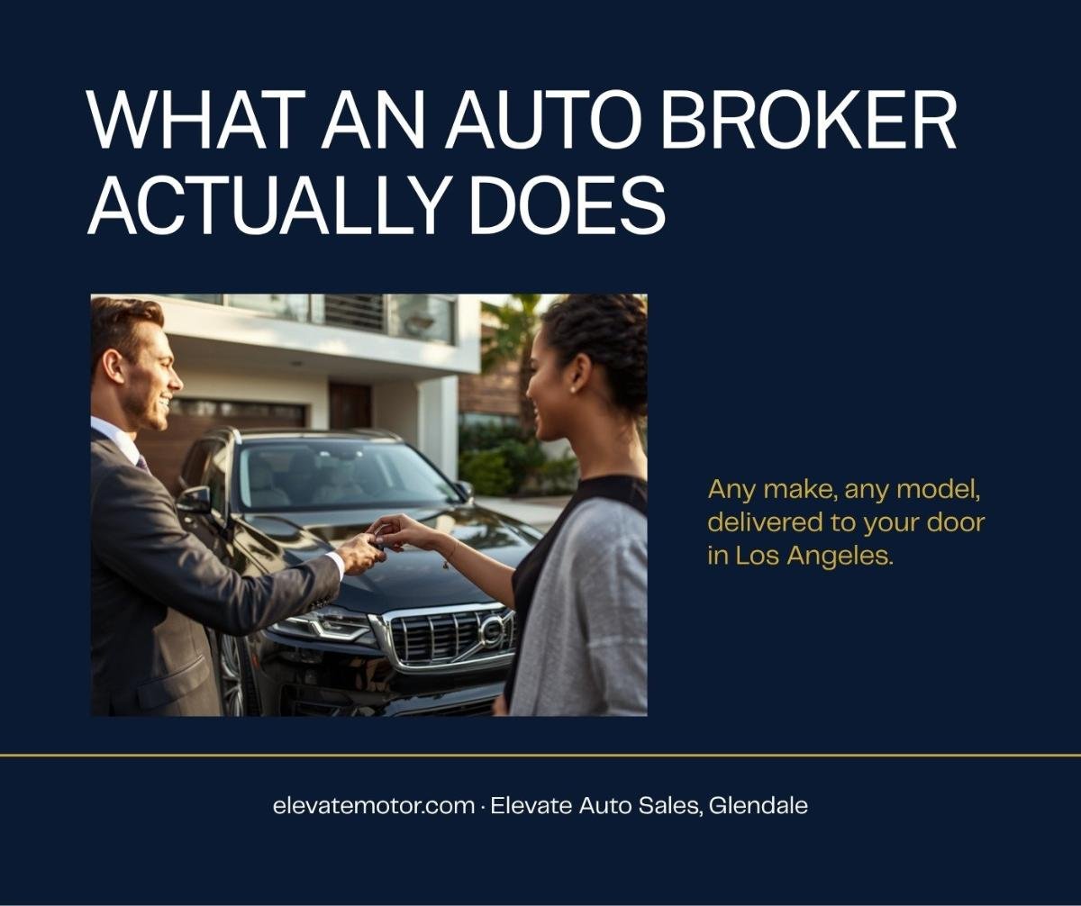 What Is an Auto Broker in Los Angeles and How Does It Work?